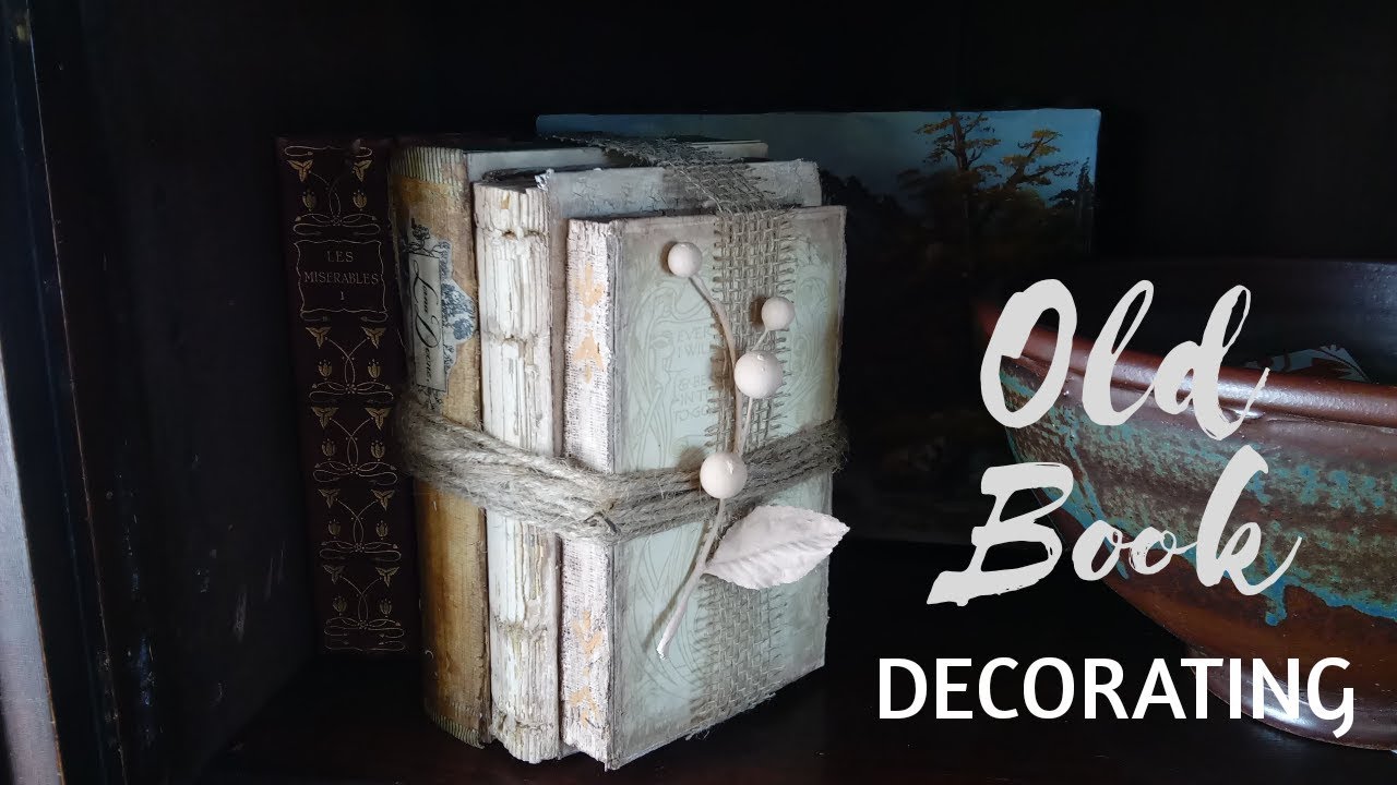 Art Project: Old Books for Decorating