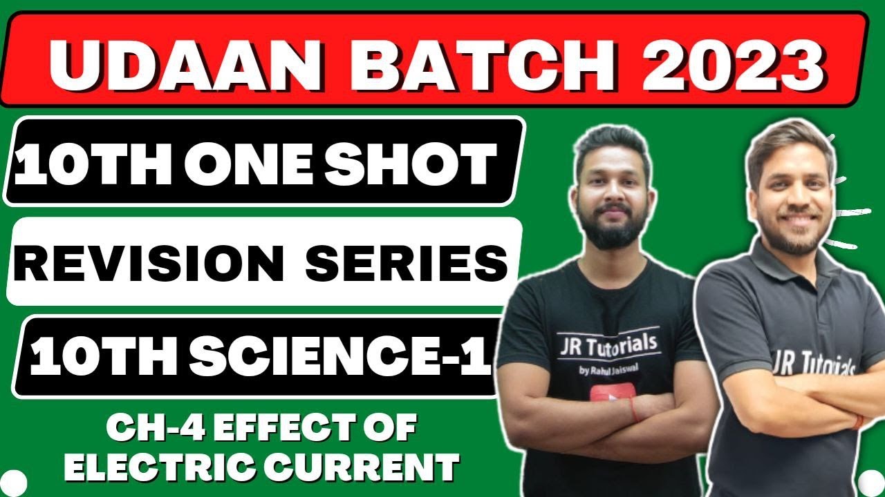 10th Science 1 Free One Shot Revision | Ch-4 Effects of Electric Current | Udaan Batch 2023