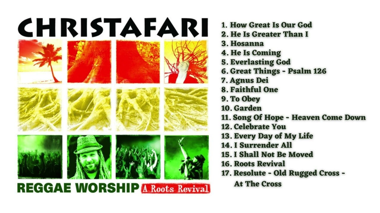 Christafari - Reggae Worship - A Roots Revival 2012  ||  Worship Songs