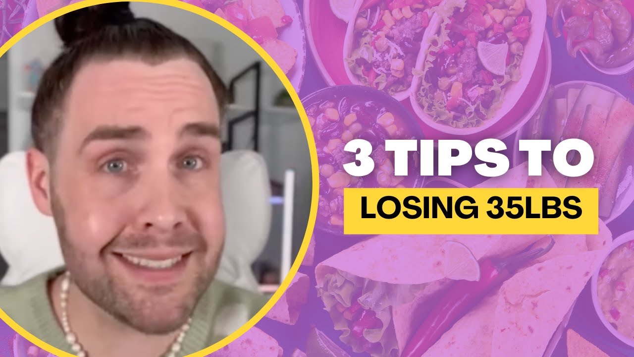 3 Tips To Lose 35 lbs. 🔎