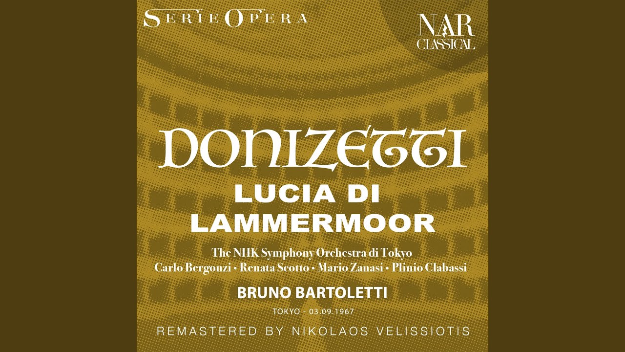 Lucia di Lammermoor, IGD 45, Act III: 
