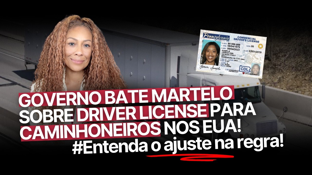 REGRA AJUSTADA PARA FECHAR BRECHAS DE VERIFICAÇÃO DE MOTORISTAS NOS EUA!