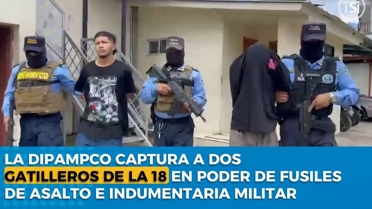 La DIPAMPCO captura a dos gatilleros de la 18 en poder de fusiles de asalto e indumentaria militar