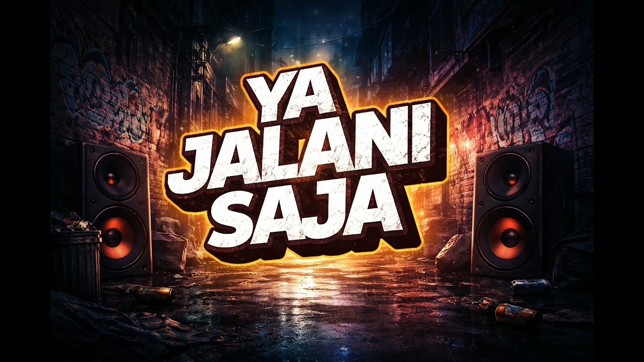 YA JALANI SAJA