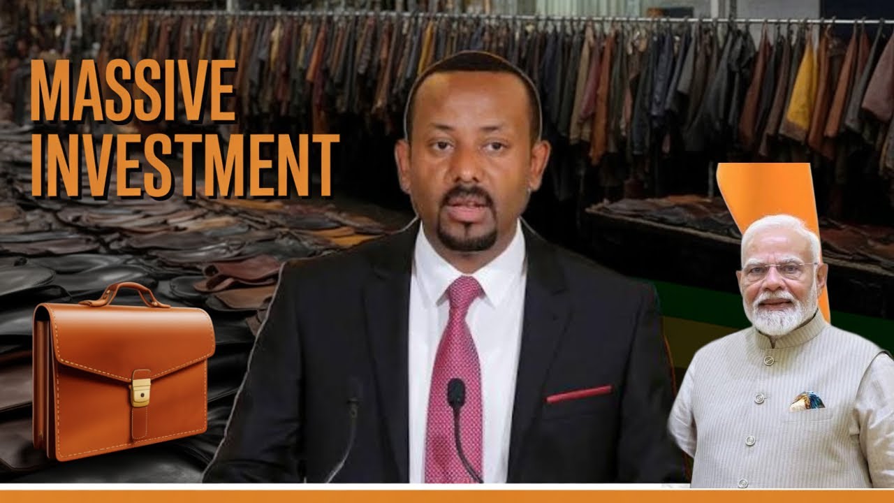 Ethiopia's LEATHER Industry Gets HUGE Boost From India's Multi Million Dollar Deal