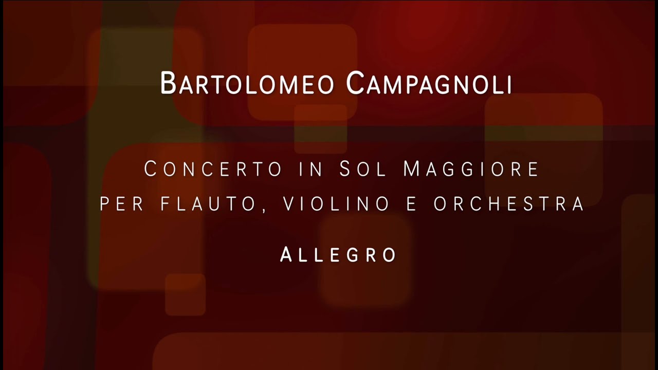 Bartolomeo Campagnoli Concerto in Sol Maggiore per flauto, violino e orchestra