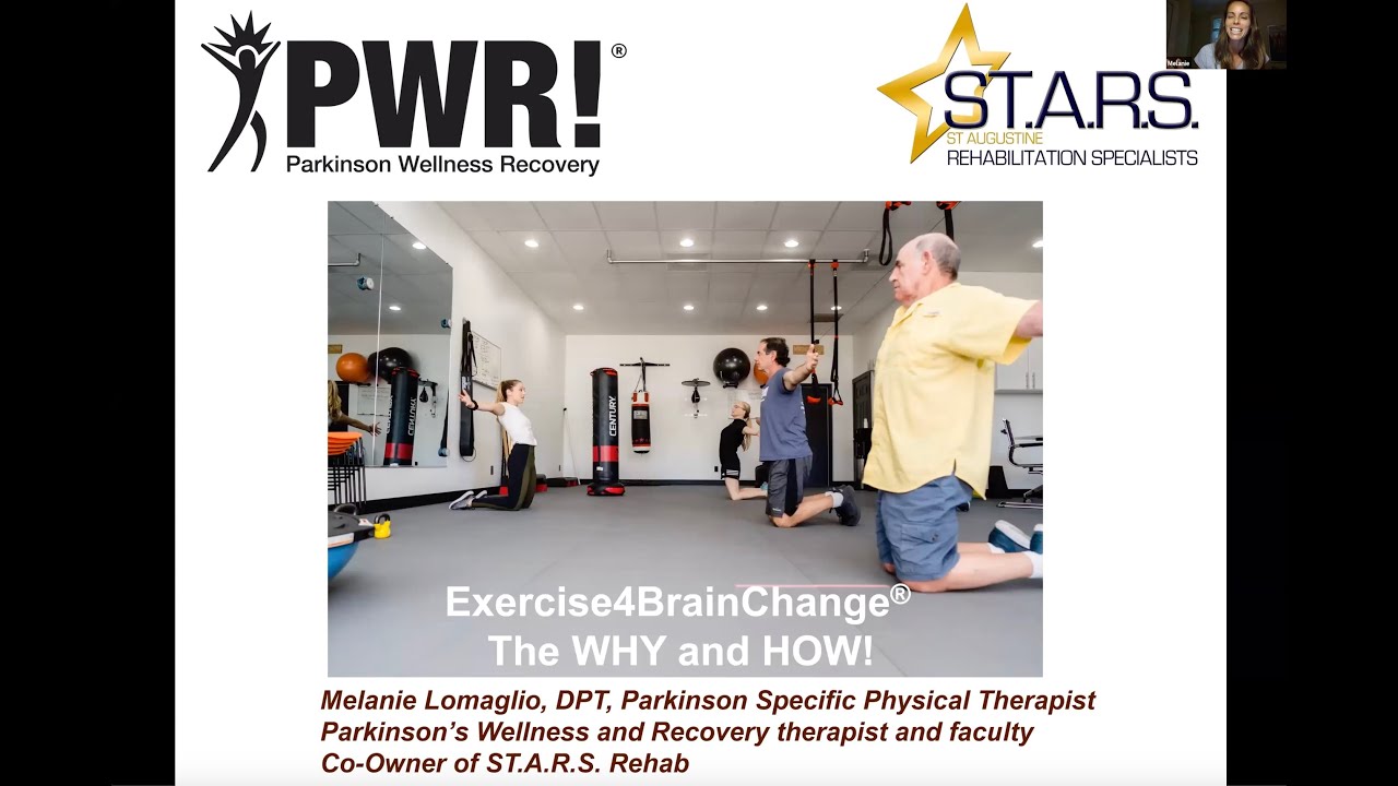 Exercise 4 Brain Change in People with Parkinson's - The Why and How presented by Melanie Lomaglio
