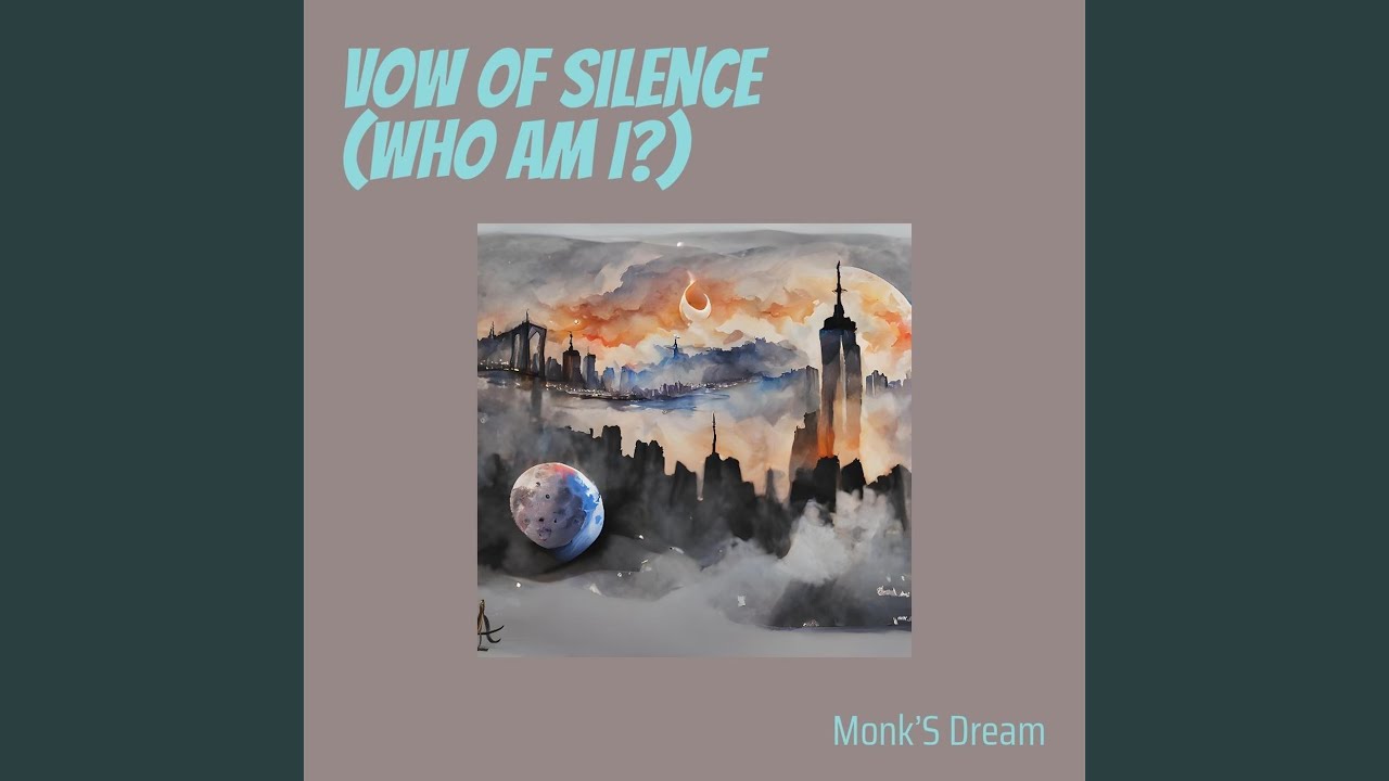 Vow of Silence (Who Am I?)