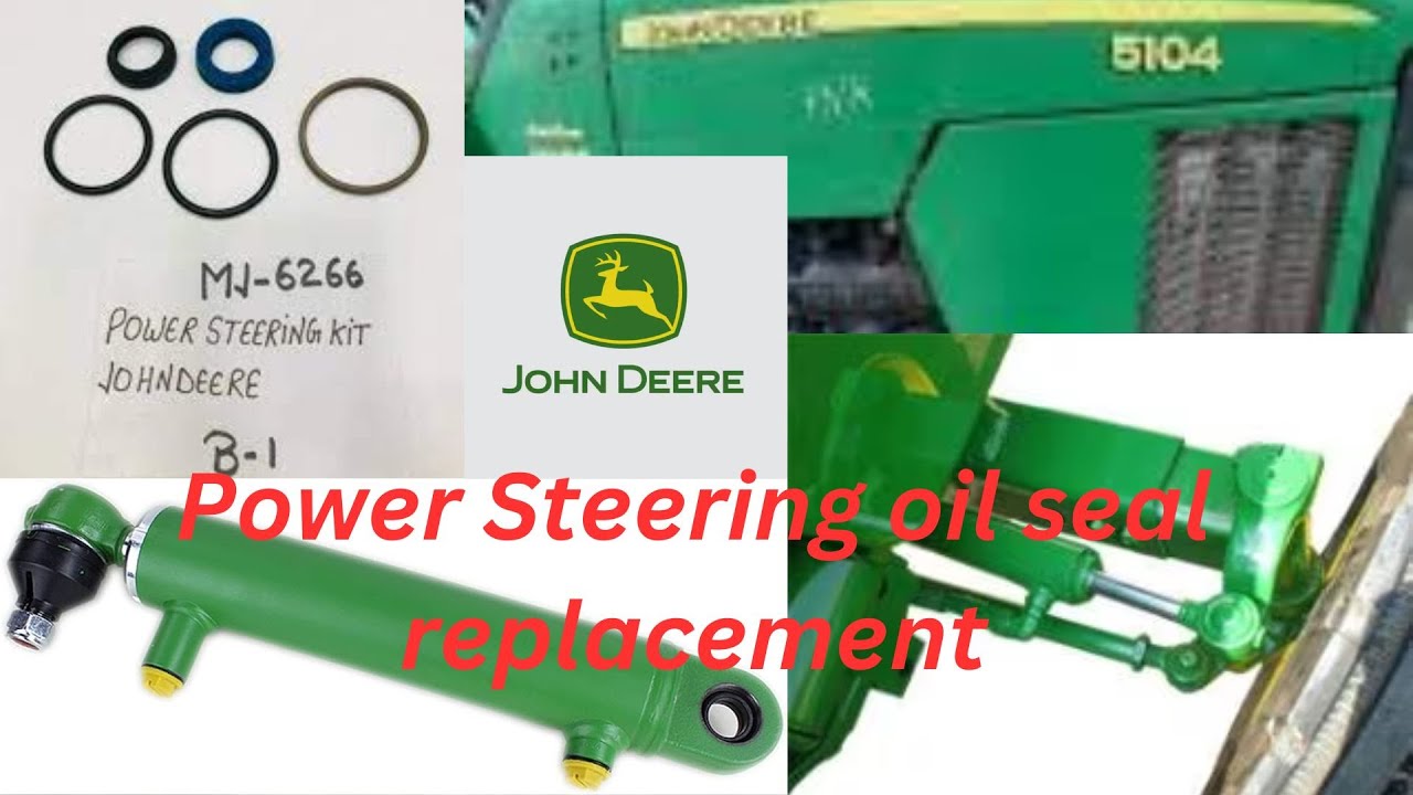DIY Tractor Power Steering Oil Seal Kit Replacement | John Deere 5104 Power Steering Seal Repair