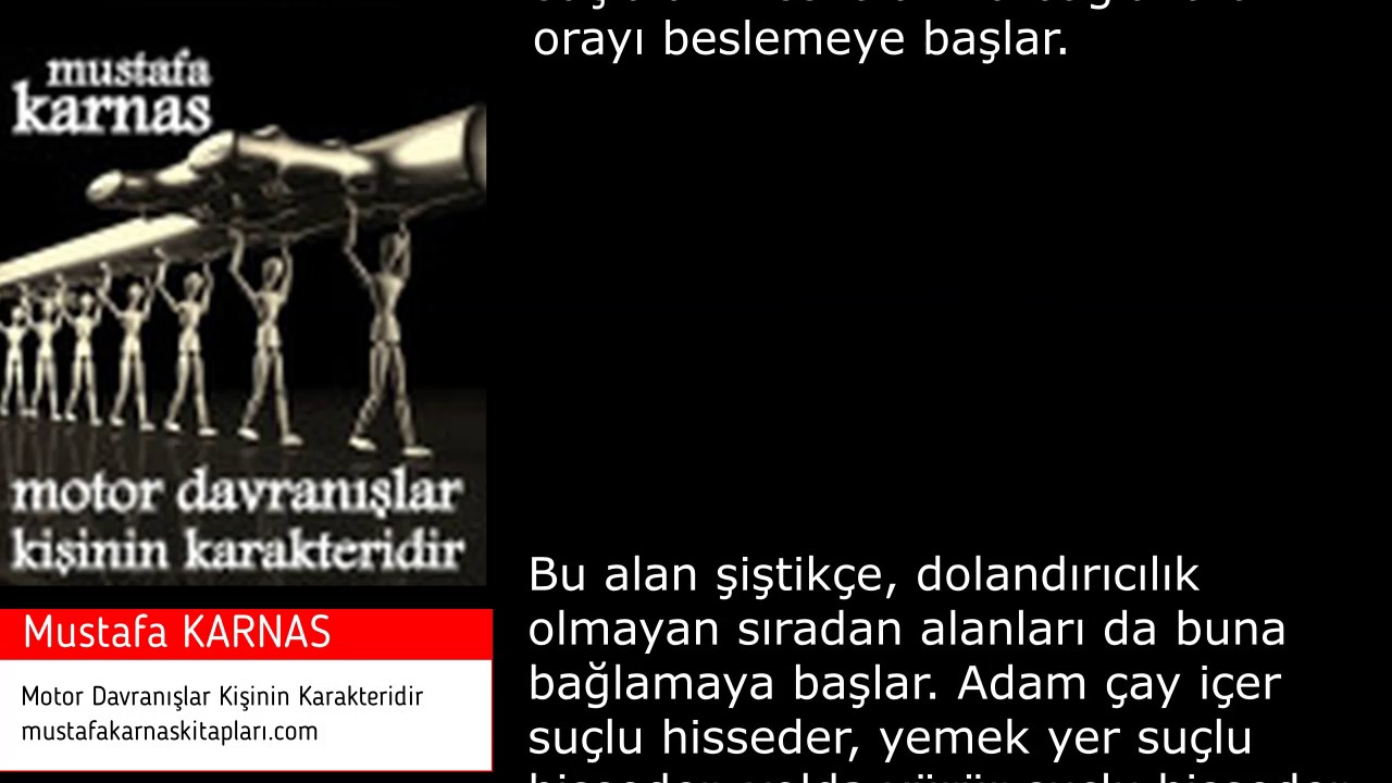 Mustafa KARNAS - Noetik Akıl Serisi(13) / Motor Davranışlar Kişinin Karakteridir