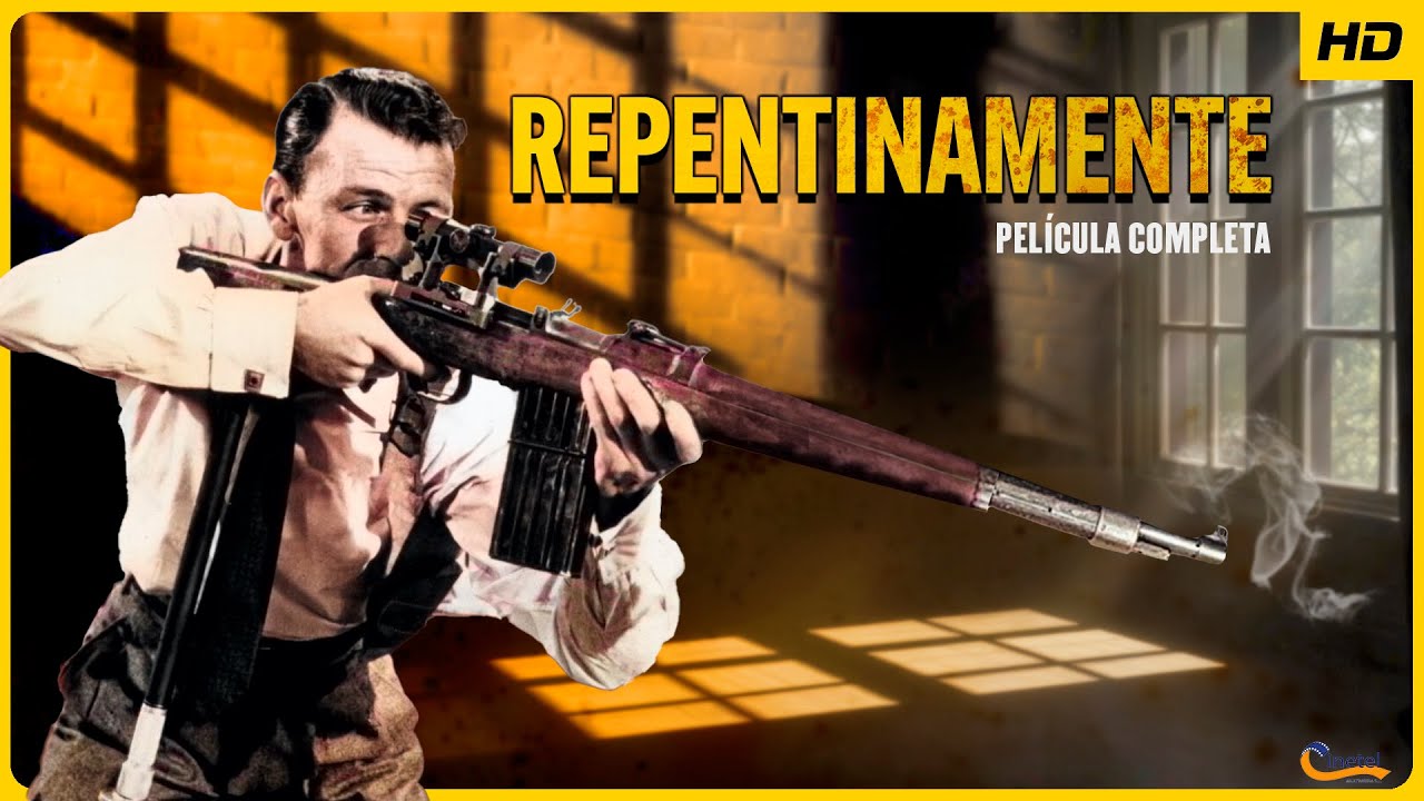 Repentinamente (1954) | Película Completa en Español🕵️‍♂️