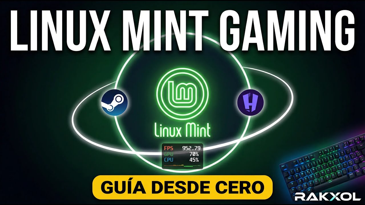 Cómo preparar Linux Mint para Gaming en 2026 (Steam, Lutris y más).