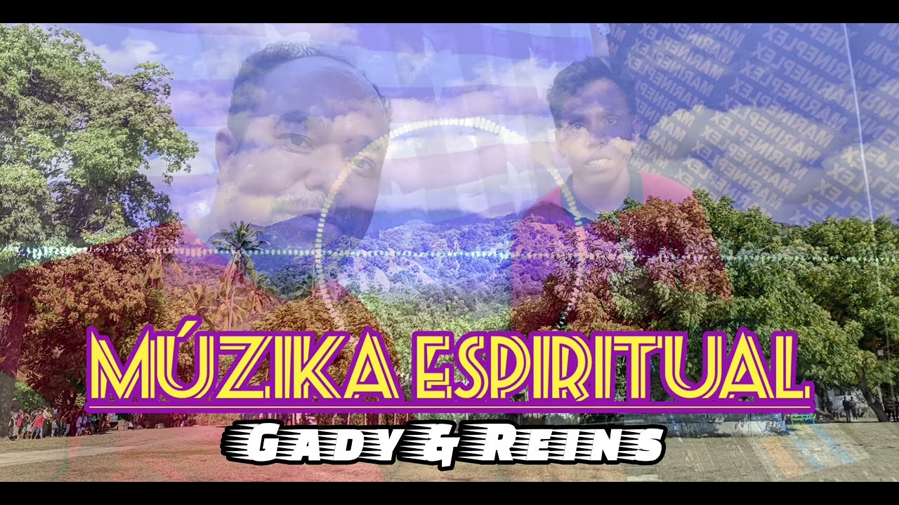 Múzika Espiritual ¦¦ Gady & Reins