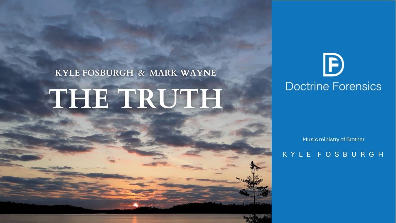 The Truth - (SONG) By Kyle Fosburgh and Mark Wayne