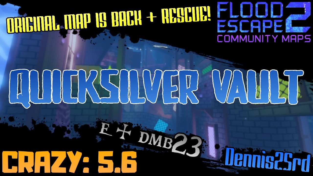 FE2CM - Quicksilver Vault + Rescue (ORIGINAL MAP IS BACK!!!) [Crazy: 5.6].