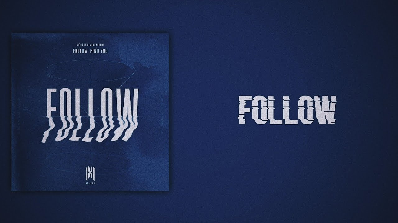 Monsta X - Follow (Slowed + Reverb)