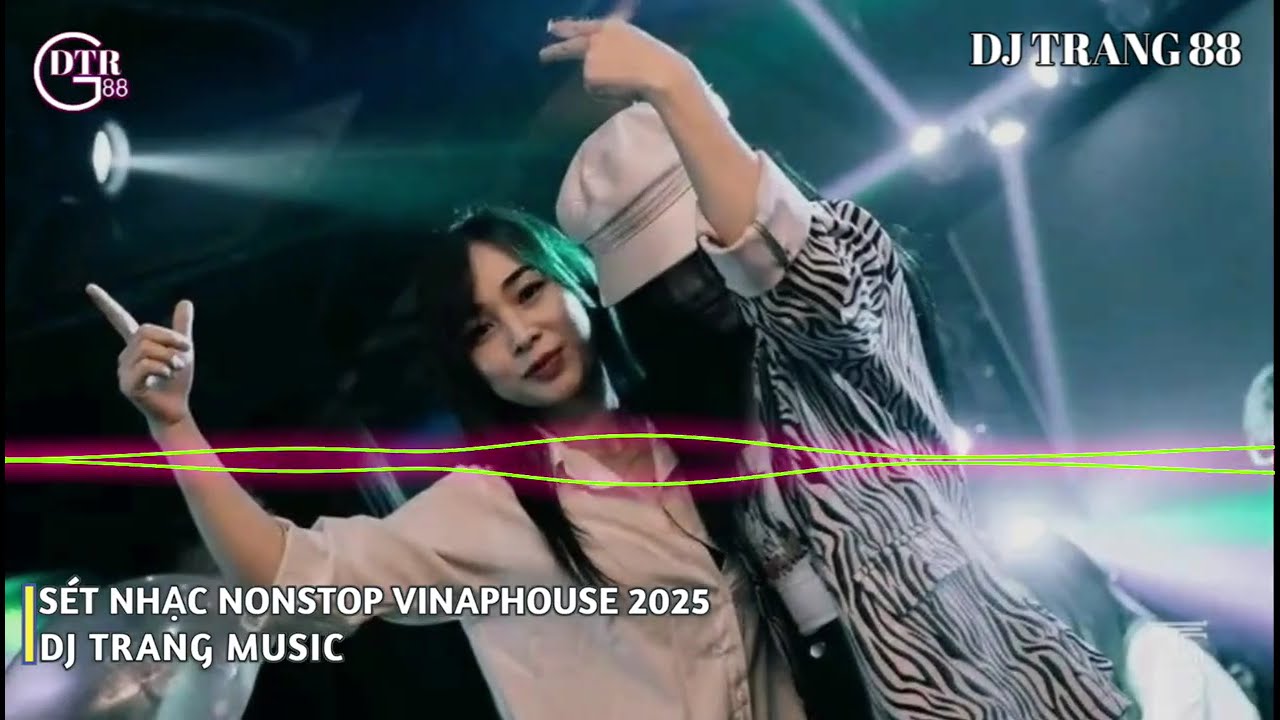FULL SET DJ TRANG 88 VINAPHOUSE VOL6 CỰC MẠNH NGHE LÀ NGHIỆN BASS 2025 HOT NHẤT TIK TOK 2025