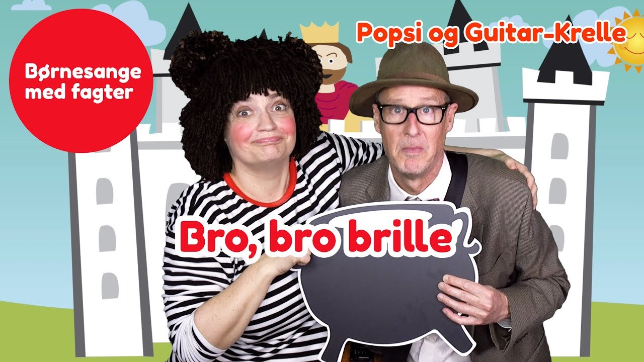 Bro bro brille | Børnesang med fagter | Popsi og Guitar-Krelle
