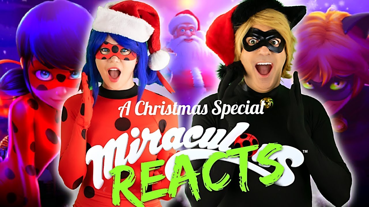 Cosplayers REACT Miraculous Ladybug CHRISTMAS SPECIAL! | FIRST TIME WATCHING