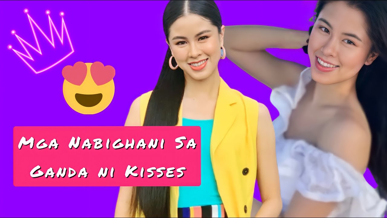 Mga Nabighani Sa Ganda ni Kisses. Sana ol 😍