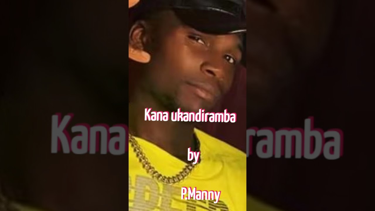 Kana ukandiramba