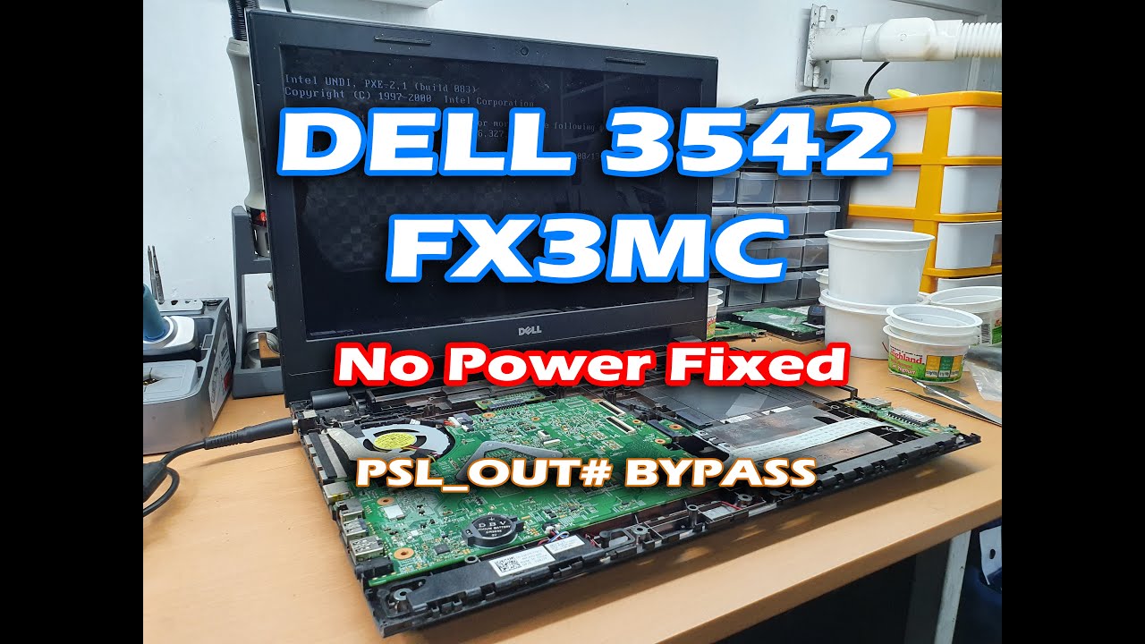 DELL 3542 Cedar FX3MC No power fixed PSL_OUT# bypass