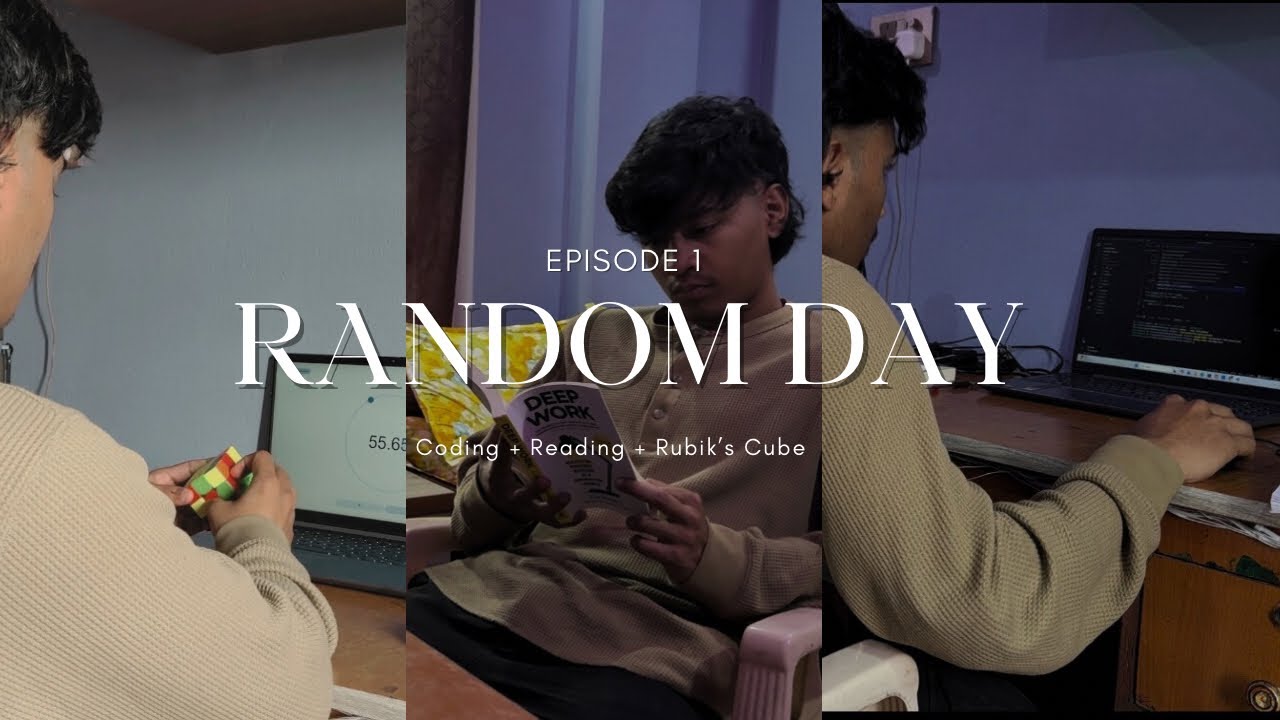 Episode 1: Random day in my life || Coding || Reading || Rubik’s Cube strategy 