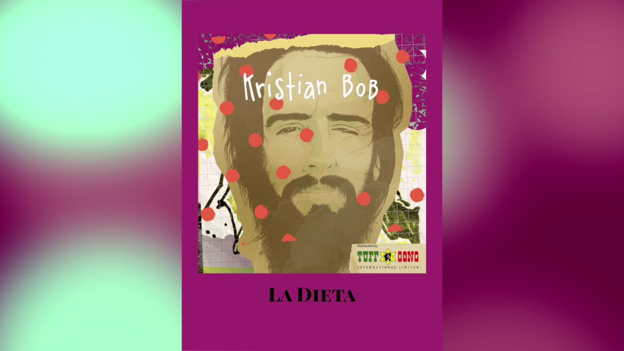 Kristian Bob - La Dieta (Audio)