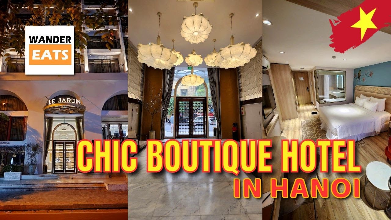 Stay: Charming HANOI LE JARDIN HOTEL & SPA