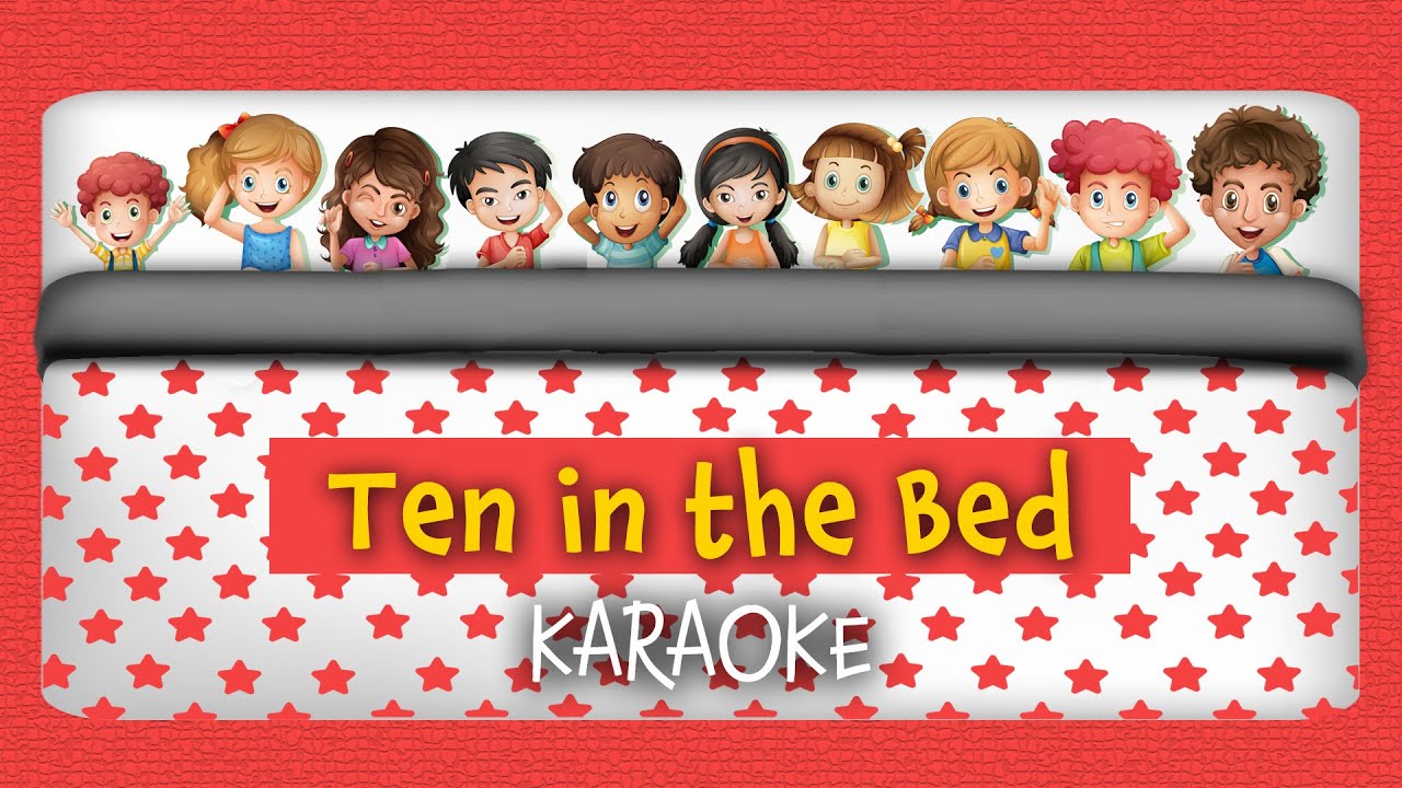Ten in the Bed  [Karaoke with Lyrics for kids]