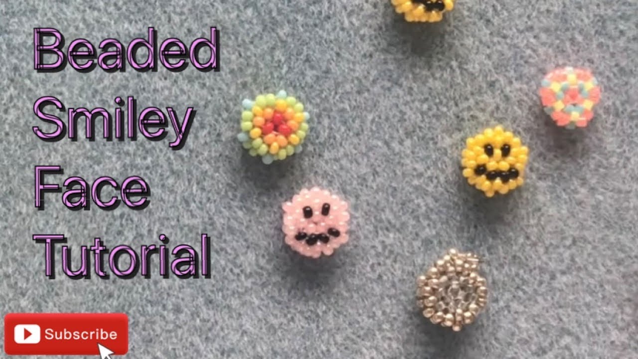 Beaded Smiley Face Tutorial