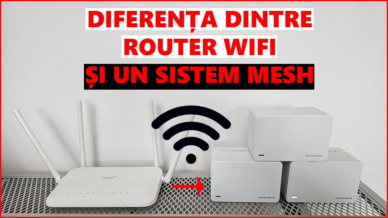 DIFERENȚA DINTRE UN ROUTER ȘI UN SISTEM MESH MERCUSYS HALO H80X