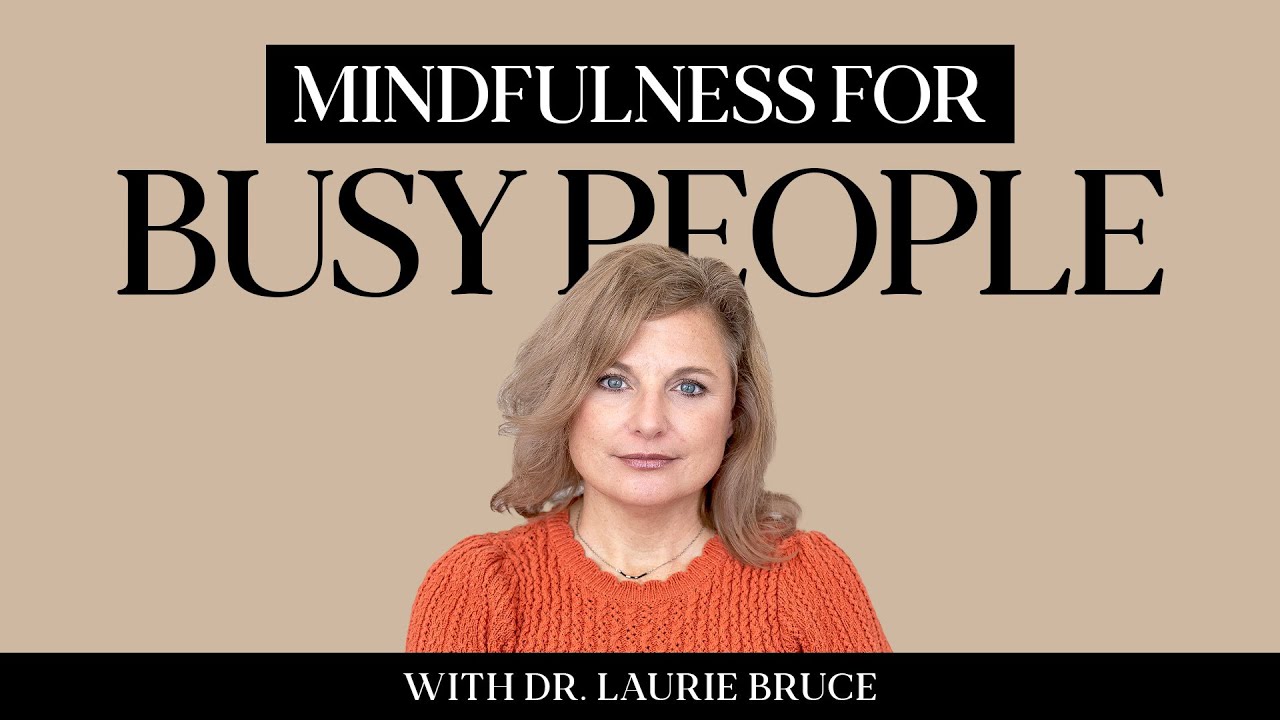 Mindfulness for Busy People