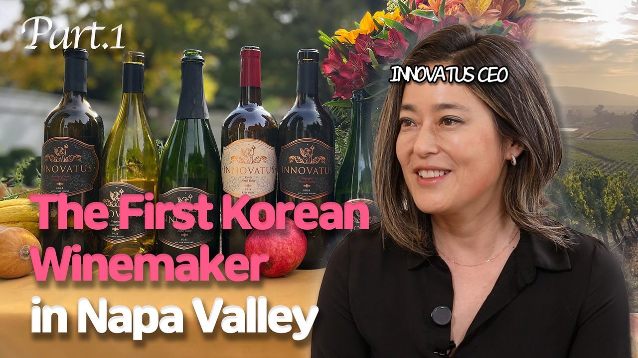 The First Korean American Winemaker in Napa Valley | The Globalists