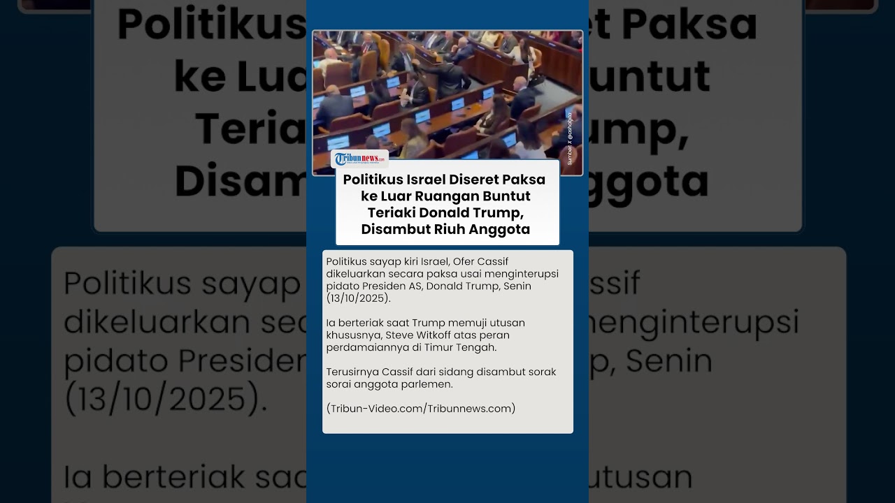 Ruang Sidang Parlemen Israel Riuh usai Politikus Menginterupsi saat Donald Trump Berpidato
