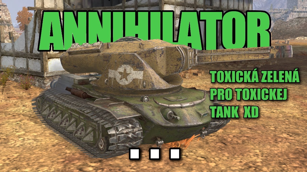 Recenze ANNIHILATORA - aneb příběh jak WG zabilo tier 7 MM, část 2...