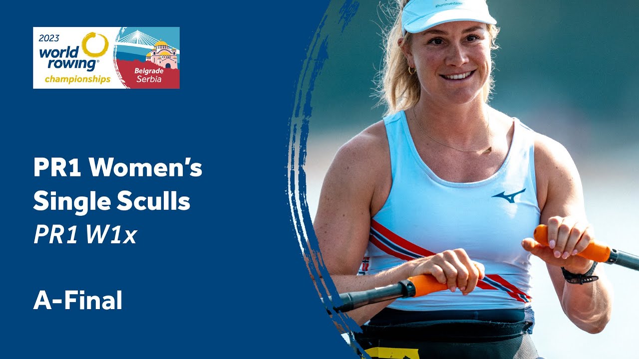 2023 World Rowing Championships - PR1 Women's Single Sculls - A-Final