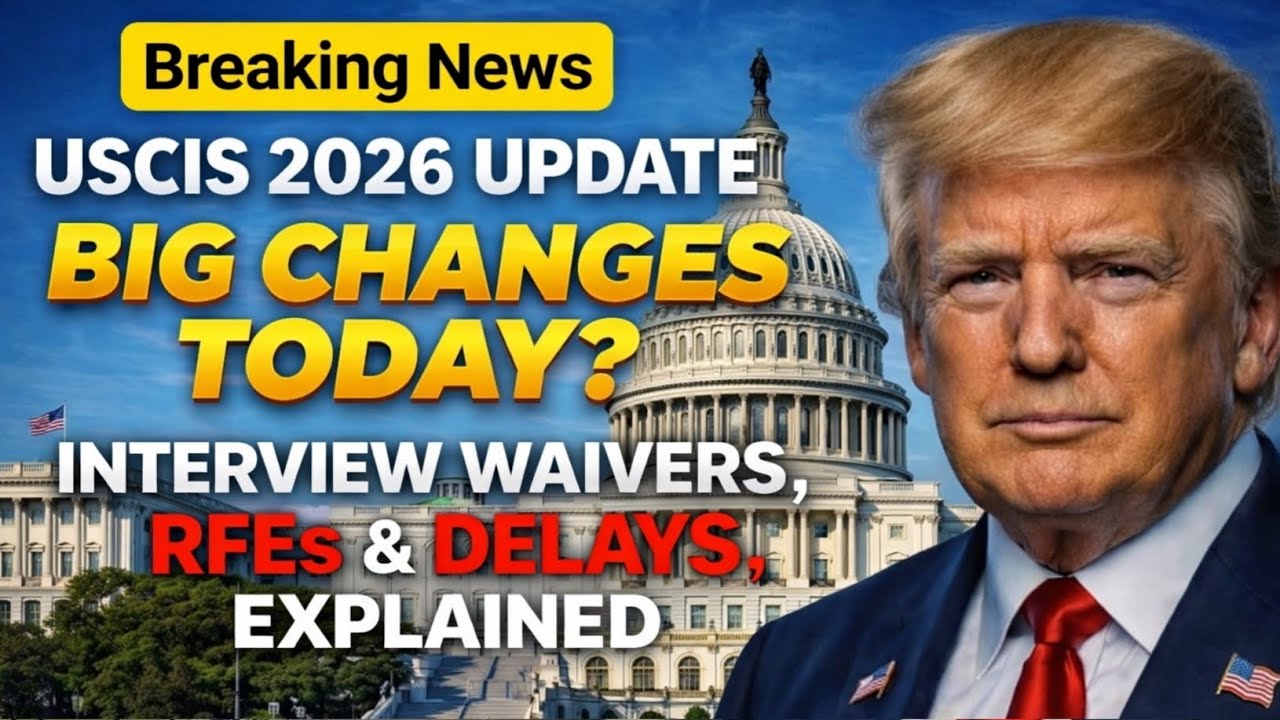 USCIS New Update 2026 Explained: Green Card, EAD & Citizenship Processing Changes You Must Know