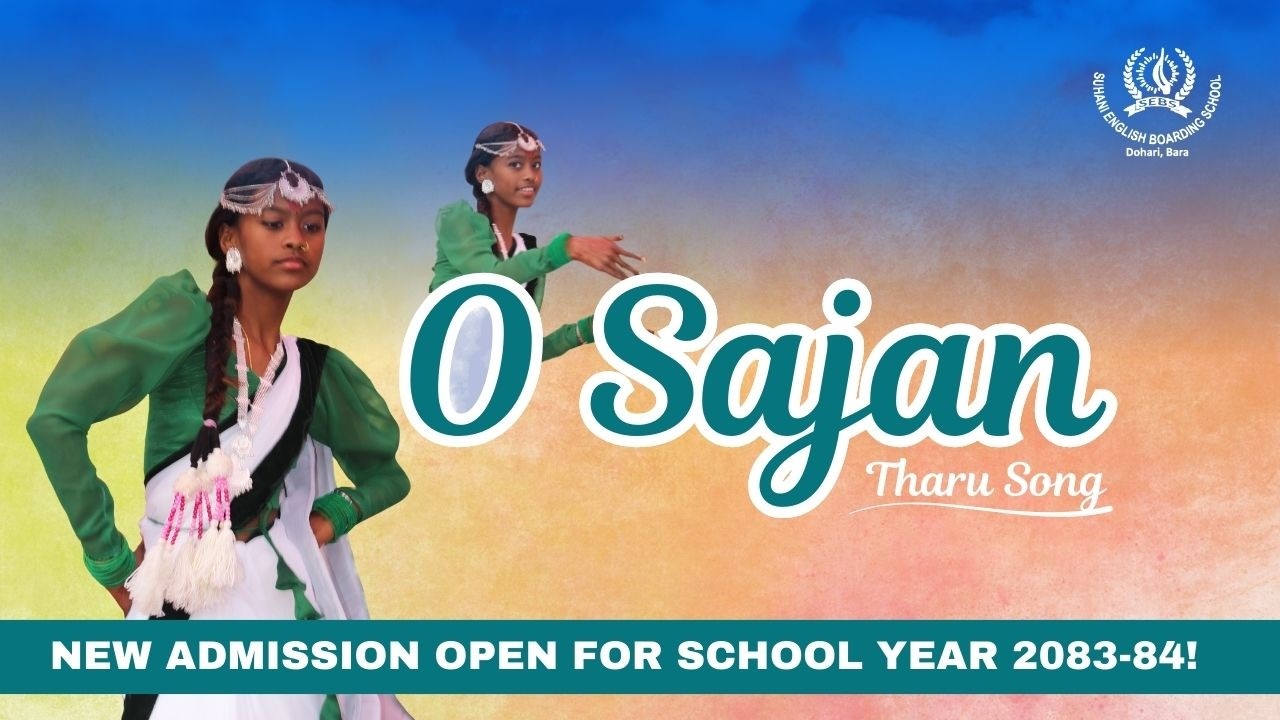O Sajan | Tharu Song | Simran Chaudhary | Suhani English Boarding School | Kalaiya-2 | Dohari
