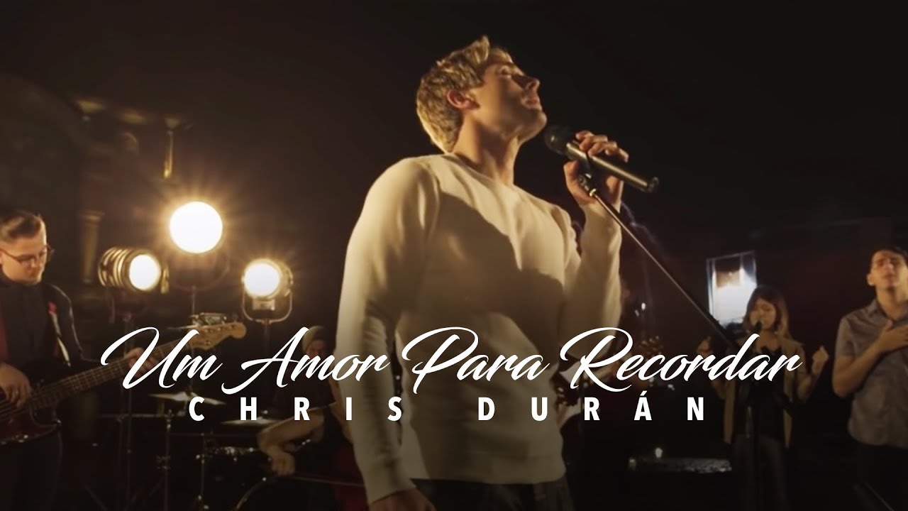 Chris Durán - Um Amor Para Recordar