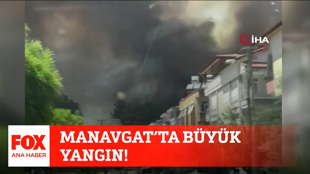 Manavgat'ta büyük yangın! 28 Temmuz 2021 FOX Ana Haber