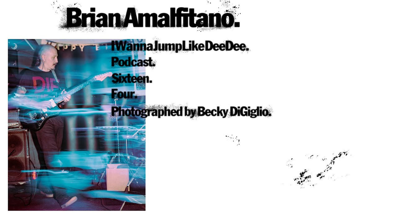 Brian Amalfitano in conversation with Giles Sibbald on I Wanna Jump Like Dee Dee