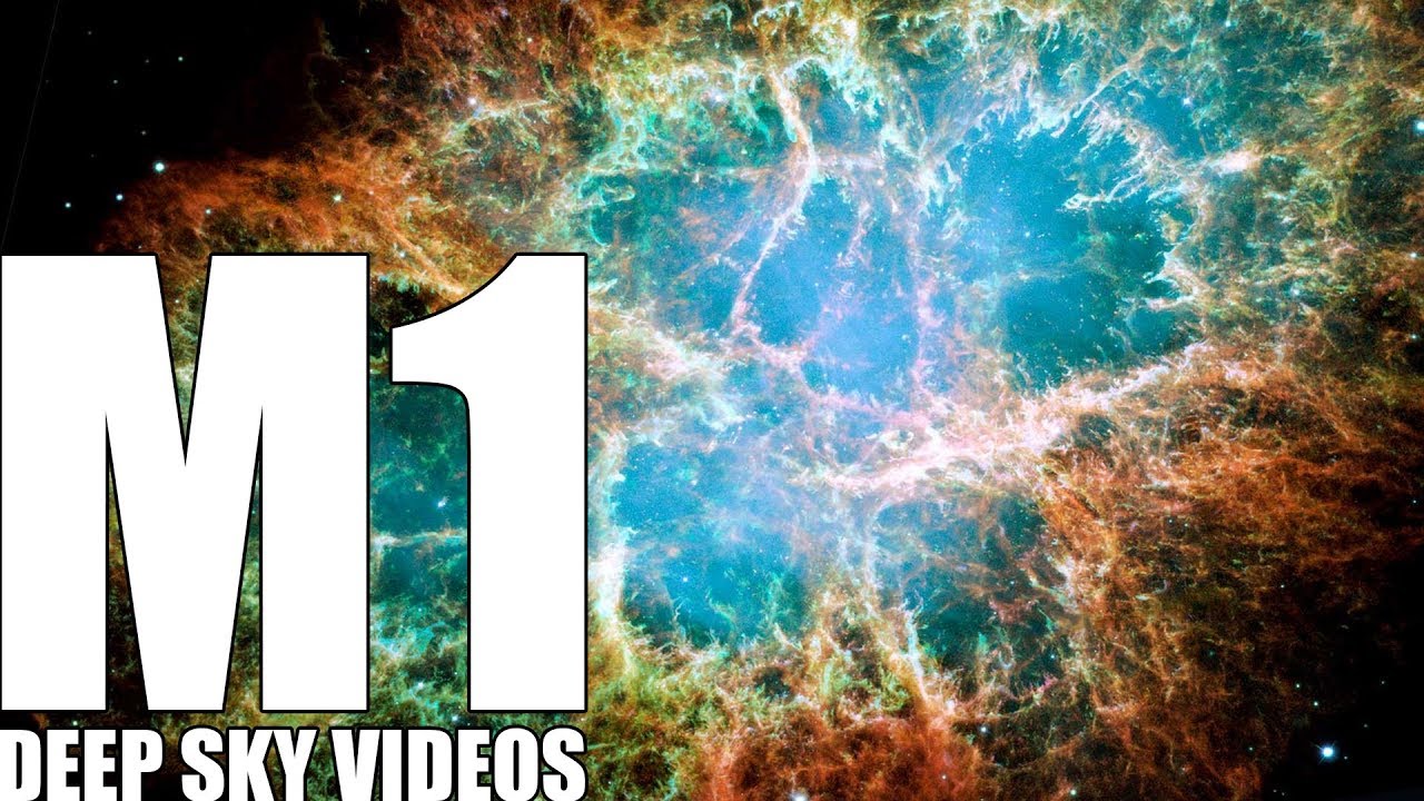 M1 - Crab Nebula - Deep Sky Videos