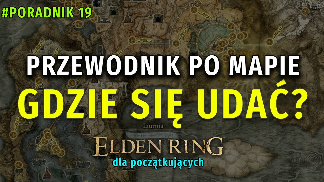 Dokąd iść, by przejść Elden Ring poradnik 19