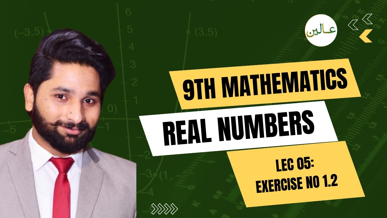 Ex # 1.2 | 9th-Mathematics (2025-26) | Lec 05