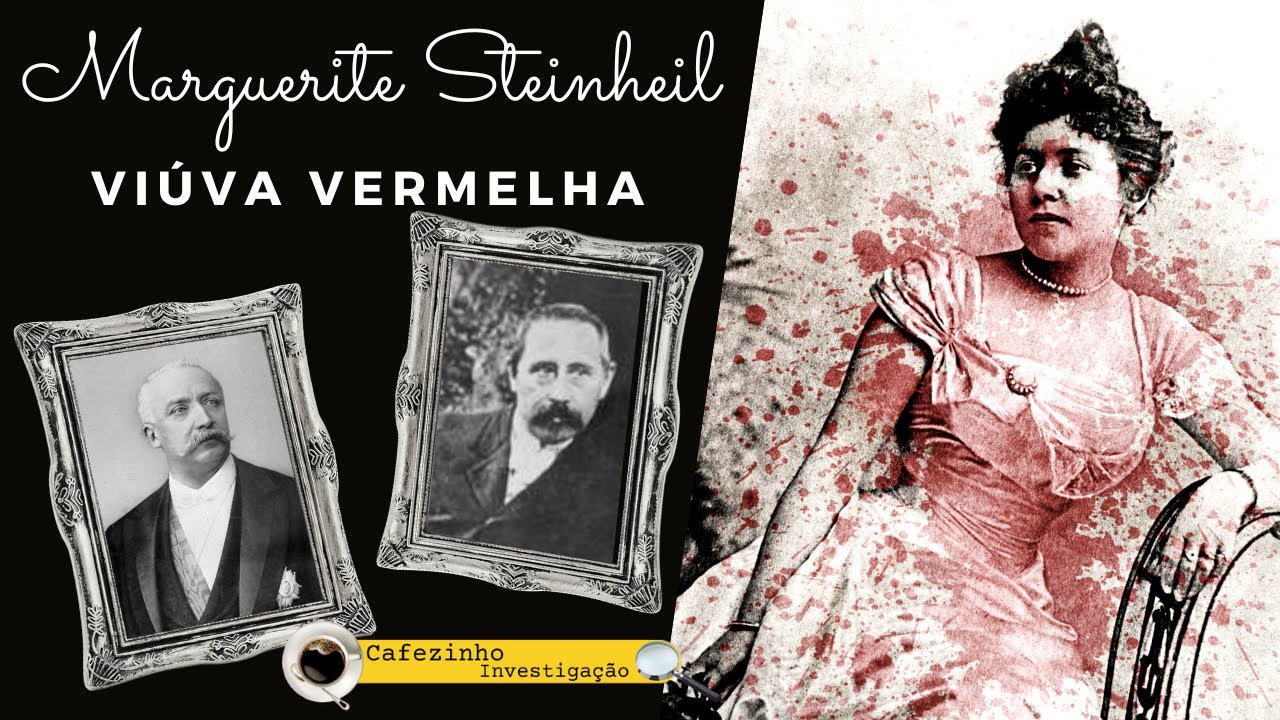 MARGUERITE STEINHEIL : A VIÚVA VERMELHA