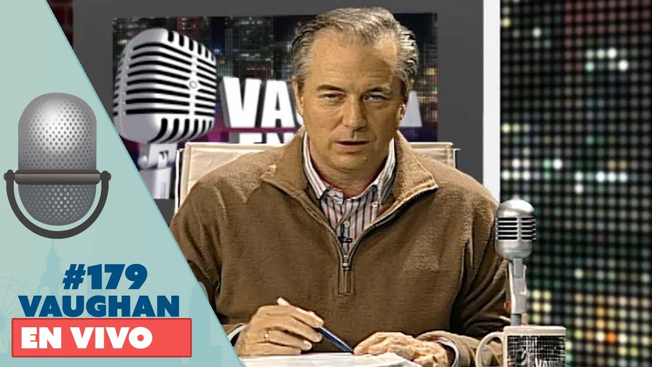 Vaughan en Vivo Episode 179 | Vaughan TV