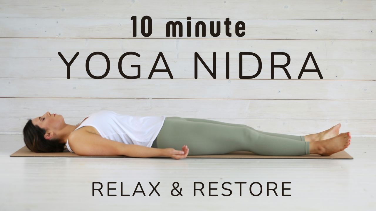 10-Minute Yoga Nidra for Deep Rest | Relax & Restore
