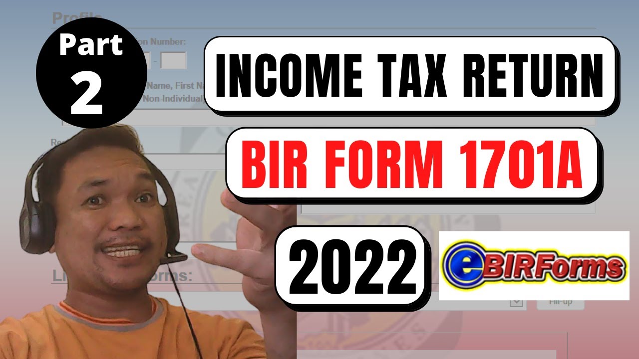 How To File Your Annual Income Tax Return (ITR) | BIR Form 1701A | Part 2
