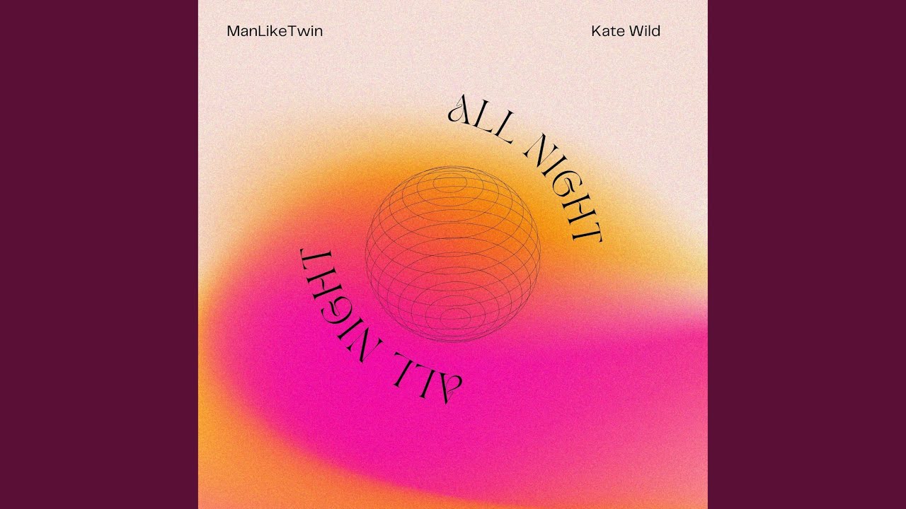 All Night (feat. Kate Wild)